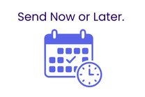 Calendar icon with a clock and text 'Send Now or Later' on a white background