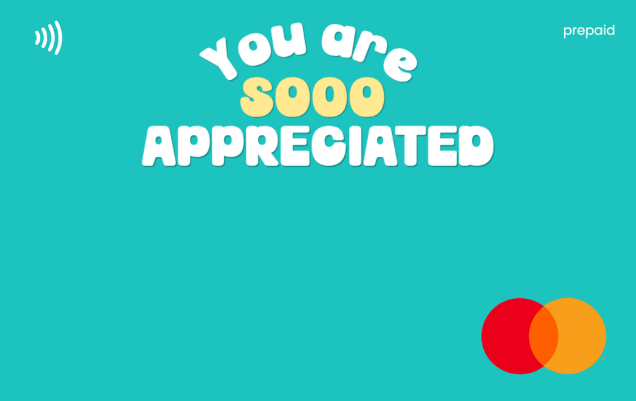 A prepaid You're Appreciated Gift Card   Mastercard acceptance