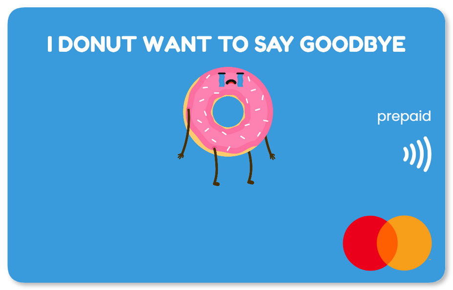  'I Donut Want to Say Goodbye' Mastercard gift card  shop at Gift Card Store