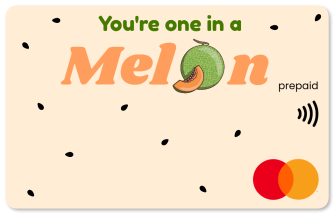 You're one in a melon Gift Card